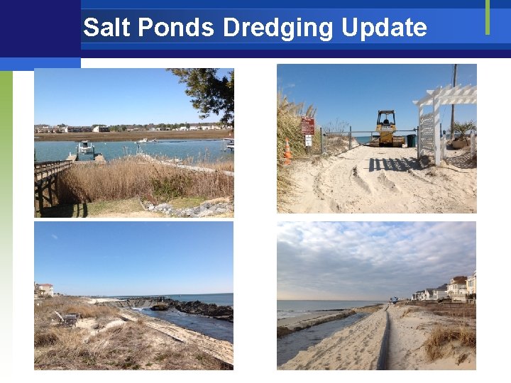 Salt Ponds Dredging Update Council Briefing Slide 4 