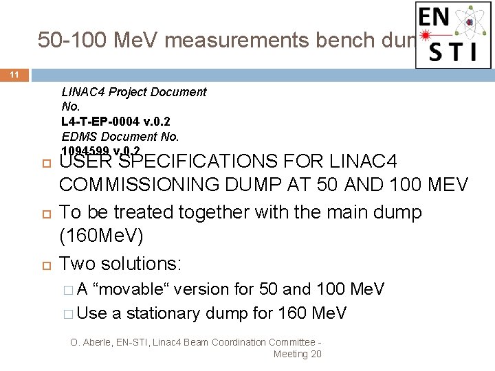 50 -100 Me. V measurements bench dump 11 LINAC 4 Project Document No. L