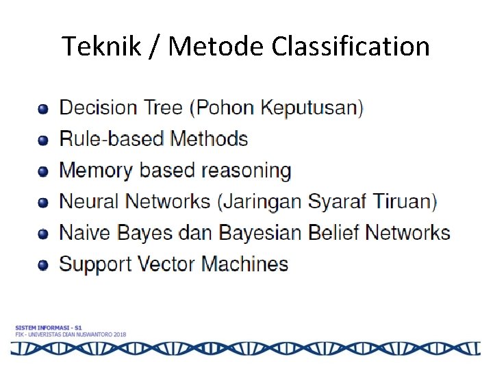 Teknik / Metode Classification 