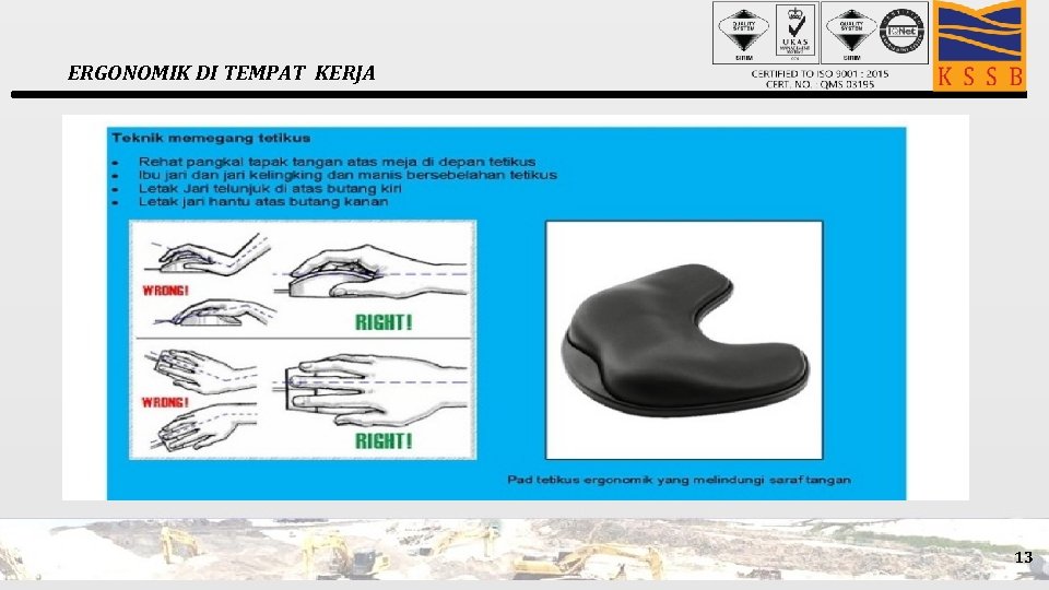 ERGONOMIK DI TEMPAT KERJA 13 