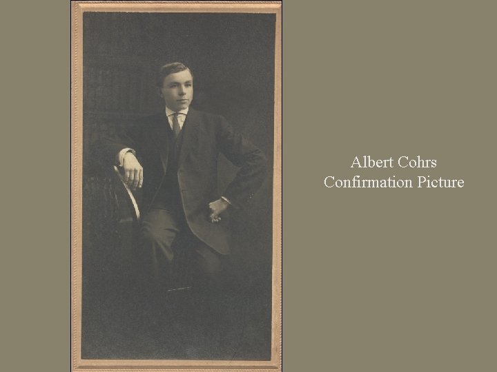 Albert Cohrs Confirmation Picture 