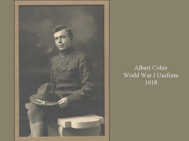 Albert Cohrs World War I Uniform 1918 