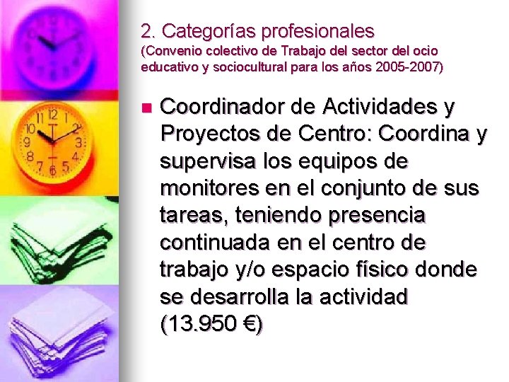 2. Categorías profesionales (Convenio colectivo de Trabajo del sector del ocio educativo y sociocultural