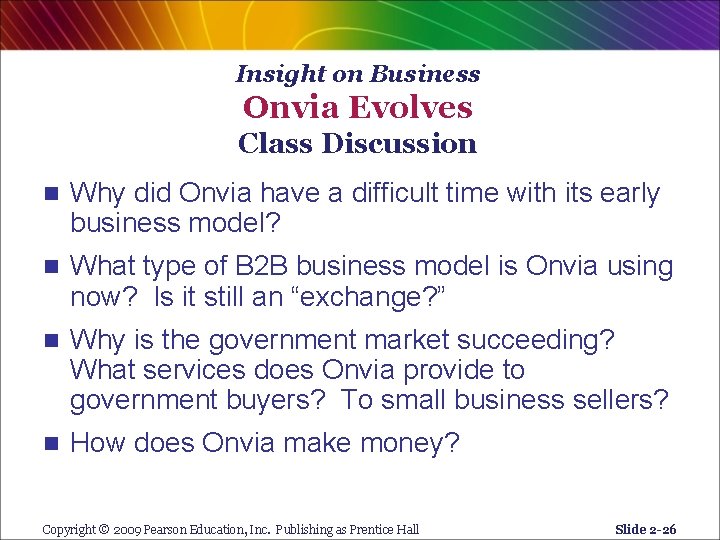 Insight on Business Onvia Evolves Class Discussion n Why did Onvia have a difficult