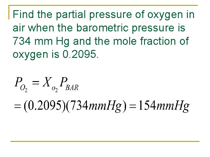 Find the partial pressure of oxygen in air when the barometric pressure is 734