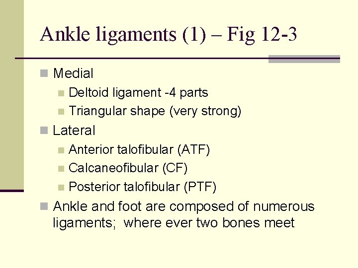 Ankle ligaments (1) – Fig 12 -3 n Medial n Deltoid ligament -4 parts