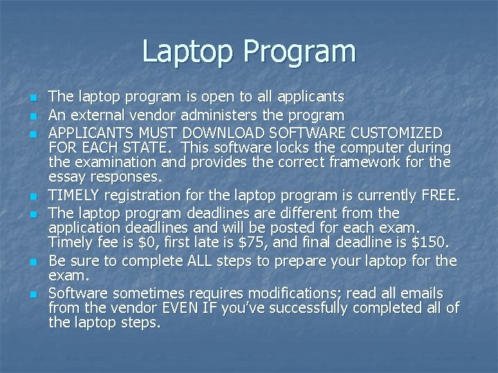 Laptop Program n n n n The laptop program is open to all applicants