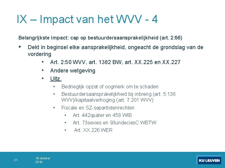 IX – Impact van het WVV - 4 Belangrijkste impact: cap op bestuurdersaansprakelijkheid (art.