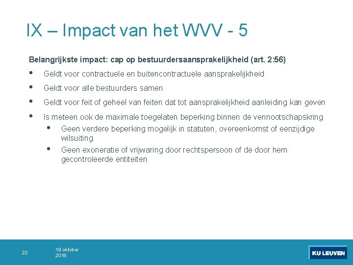 IX – Impact van het WVV - 5 Belangrijkste impact: cap op bestuurdersaansprakelijkheid (art.