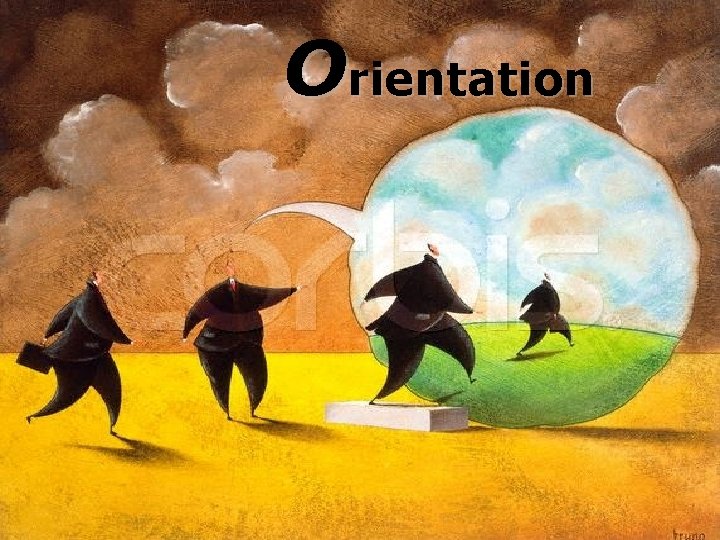 Orientation 