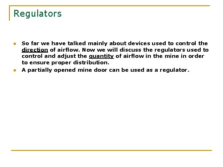 Regulators n n So far we have talked mainly about devices used to control