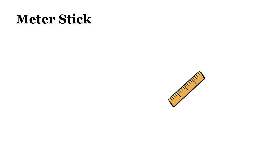 Meter Stick 
