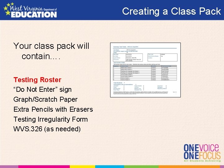 Creating a Class Pack Your class pack will contain…. Testing Roster “Do Not Enter”