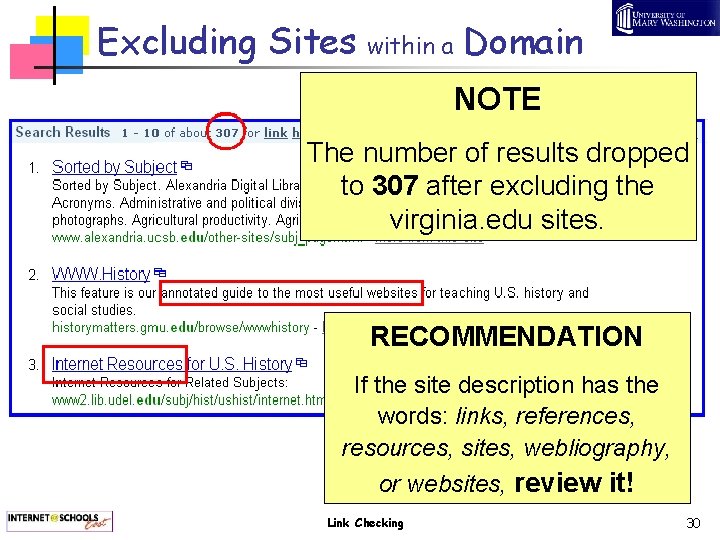 Excluding Sites within a Domain NOTE The number of results dropped to 307 after