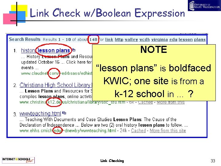 Link Check w/Boolean Expression NOTE “lesson plans” is boldfaced KWIC; one site is from