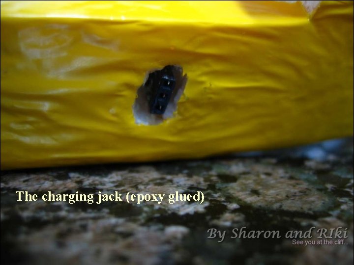 The charging jack (epoxy glued) 