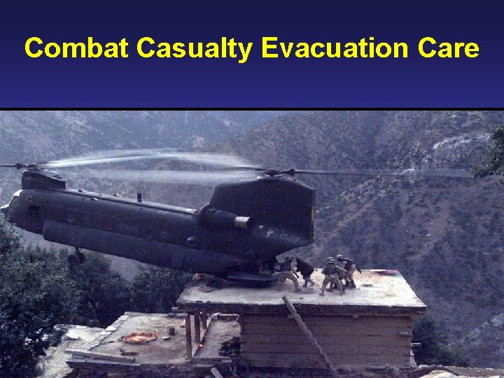 Combat Casualty Evacuation Care 