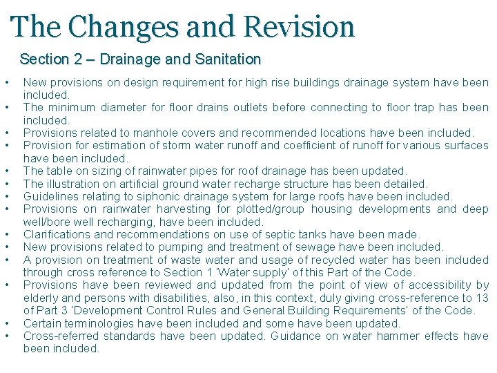 The Changes and Revision Section 2 – Drainage and Sanitation • • • •