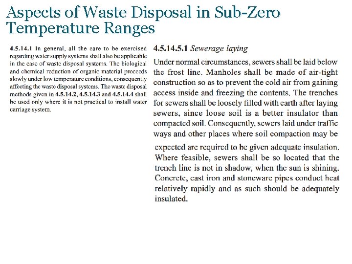 Aspects of Waste Disposal in Sub-Zero Temperature Ranges 