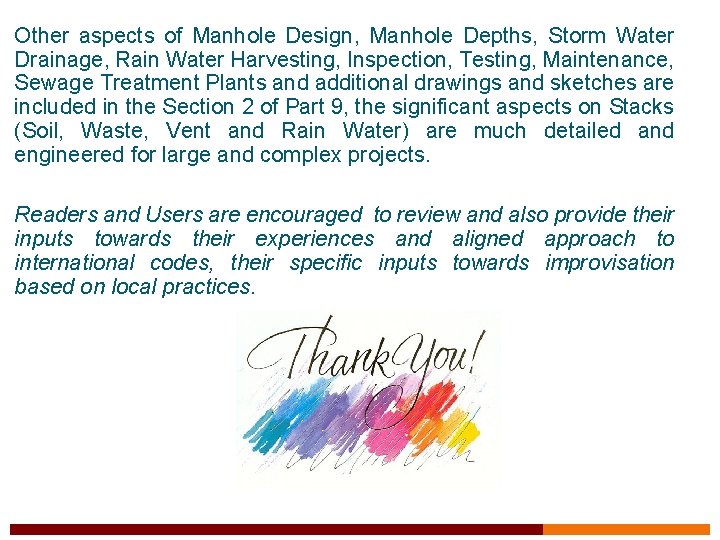 Other aspects of Manhole Design, Manhole Depths, Storm Water Drainage, Rain Water Harvesting, Inspection,