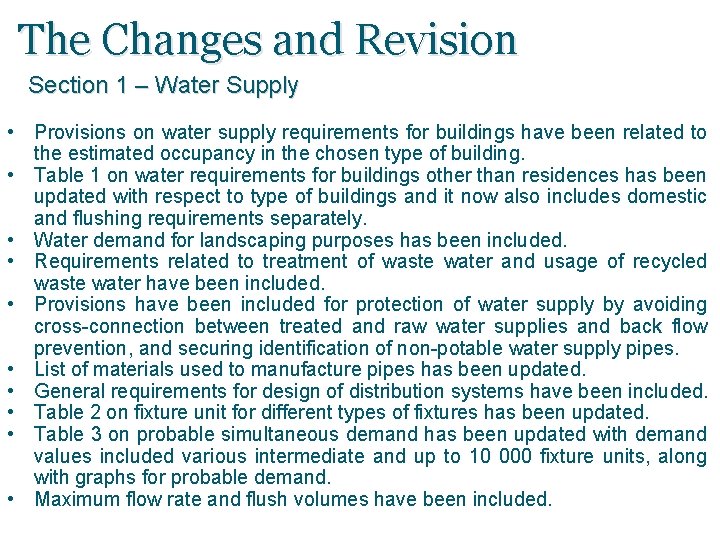 The Changes and Revision Section 1 – Water Supply • Provisions on water supply