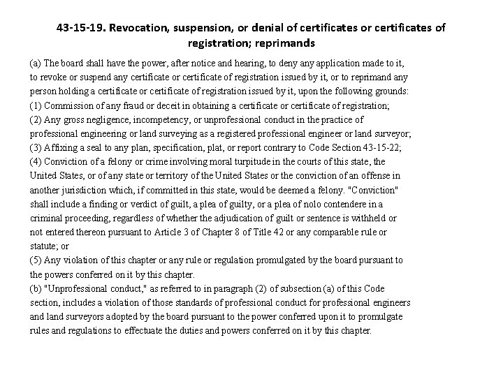 43 -15 -19. Revocation, suspension, or denial of certificates or certificates of registration; reprimands