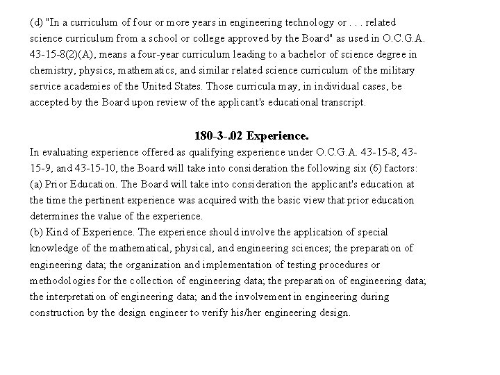 (d) "In a curriculum of four or more years in engineering technology or. .