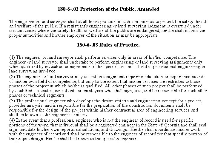 180 -6 -. 02 Protection of the Public. Amended The engineer or land surveyor