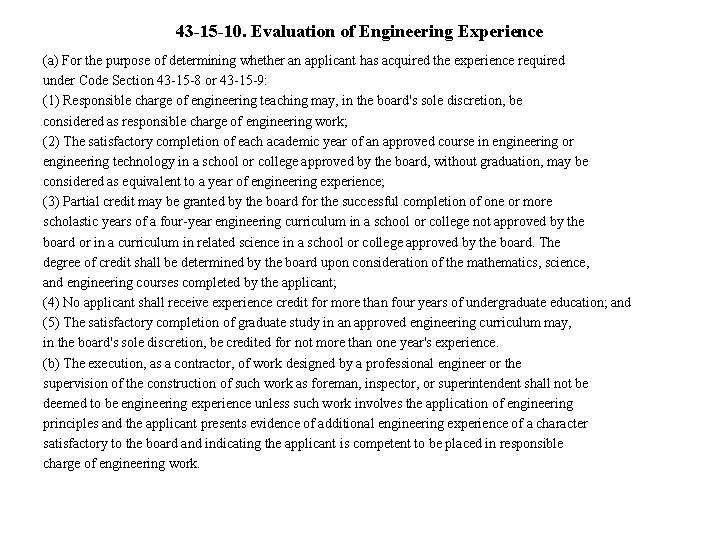 43 -15 -10. Evaluation of Engineering Experience (a) For the purpose of determining whether