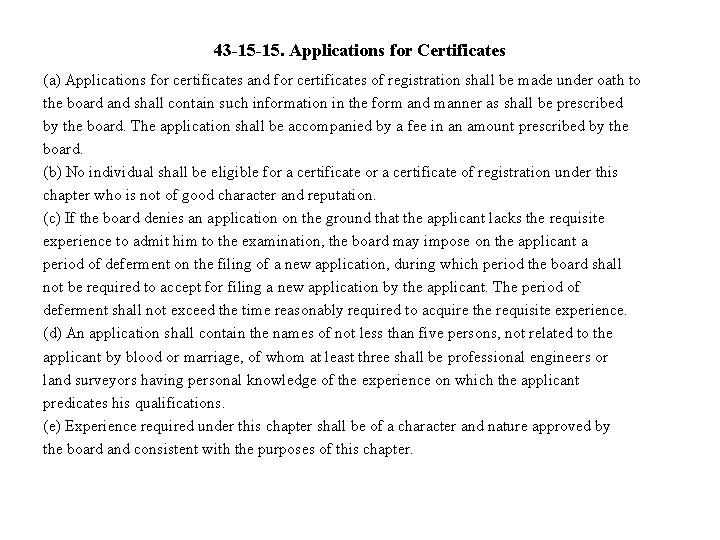 43 -15 -15. Applications for Certificates (a) Applications for certificates and for certificates of