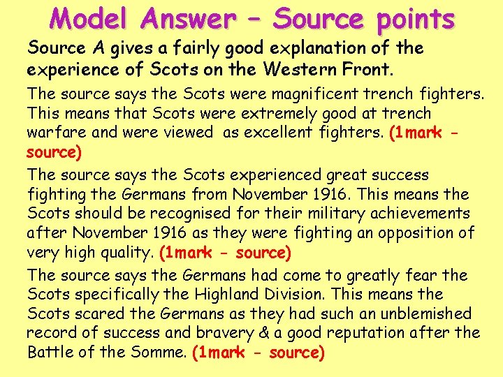 Model Answer – Source points Source A gives a fairly good explanation of the