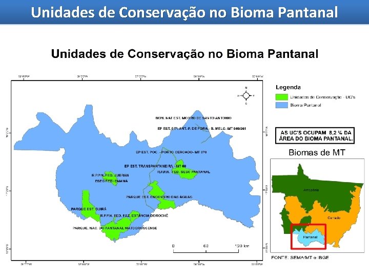 Unidades de Conservação no Bioma Pantanal 
