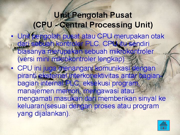 Unit Pengolah Pusat (CPU - Central Processing Unit) • Unit pengolah pusat atau CPU