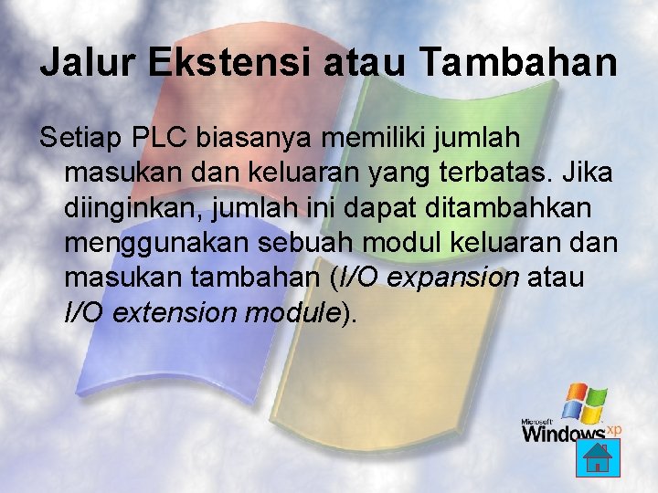 Jalur Ekstensi atau Tambahan Setiap PLC biasanya memiliki jumlah masukan dan keluaran yang terbatas.