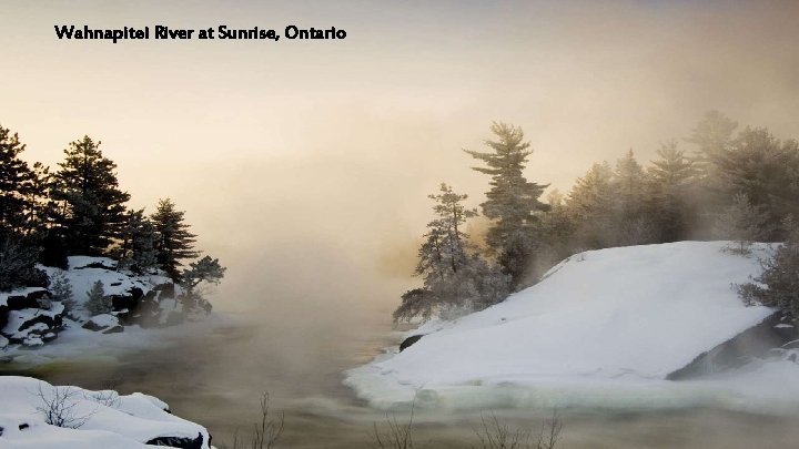 Wahnapitei River at Sunrise, Ontario 