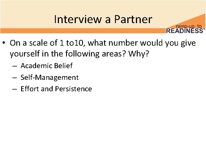 Interview a Partner • On a scale of 1 to 10, what number would Interview a Partner • On a scale of 1 to 10, what number would