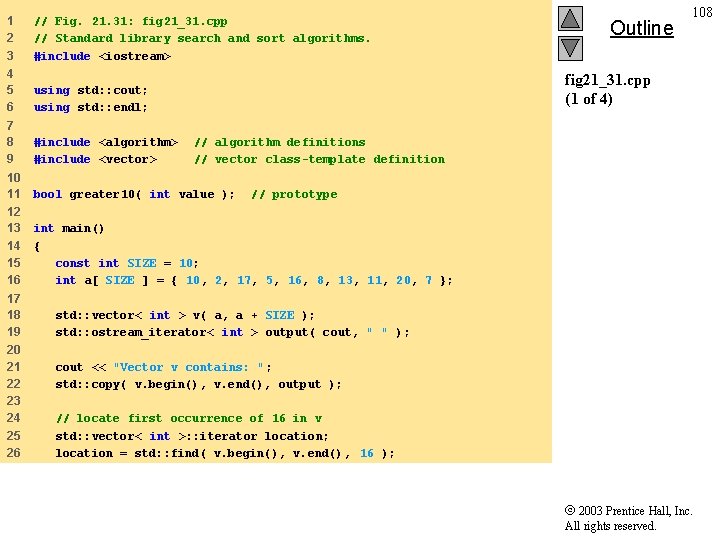 1 2 3 // Fig. 21. 31: fig 21_31. cpp // Standard library search