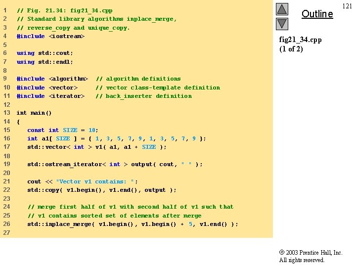 1 2 3 4 // Fig. 21. 34: fig 21_34. cpp // Standard library