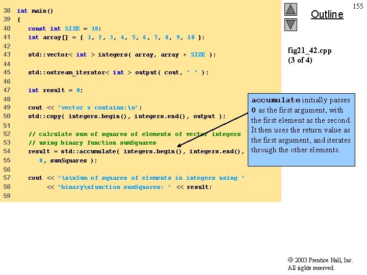 38 39 40 41 int main() { const int SIZE = 10; int array[]