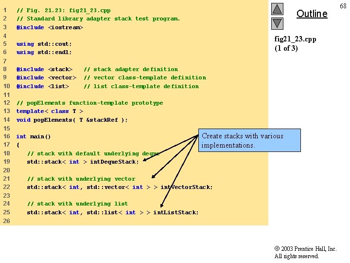 1 2 3 // Fig. 21. 23: fig 21_23. cpp // Standard library adapter