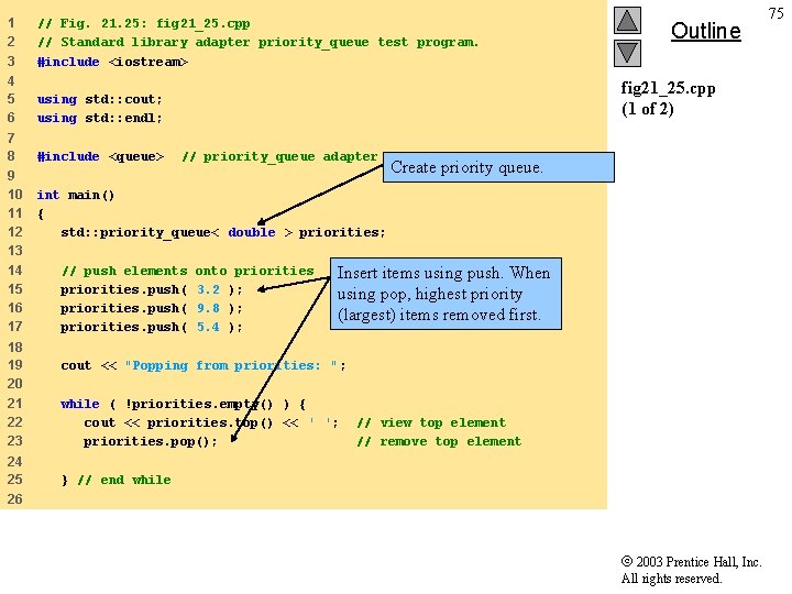 1 2 3 // Fig. 21. 25: fig 21_25. cpp // Standard library adapter