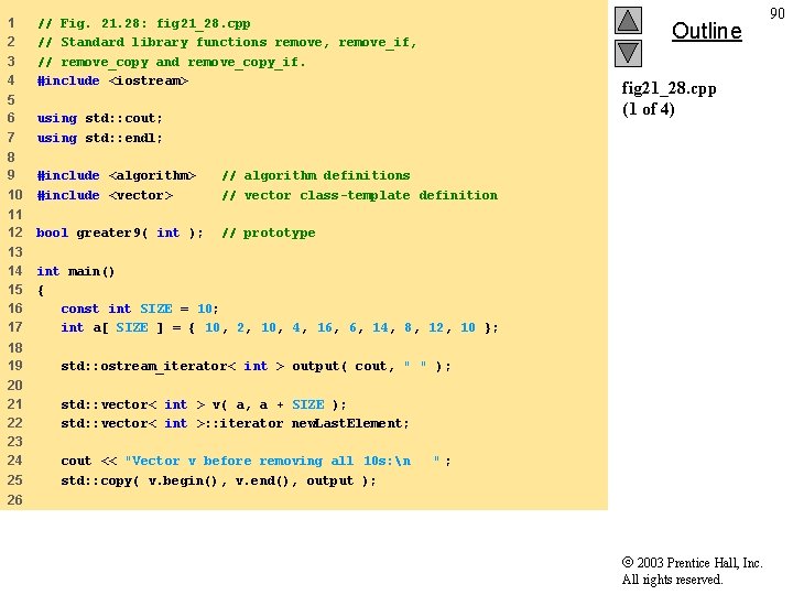 1 2 3 4 // Fig. 21. 28: fig 21_28. cpp // Standard library