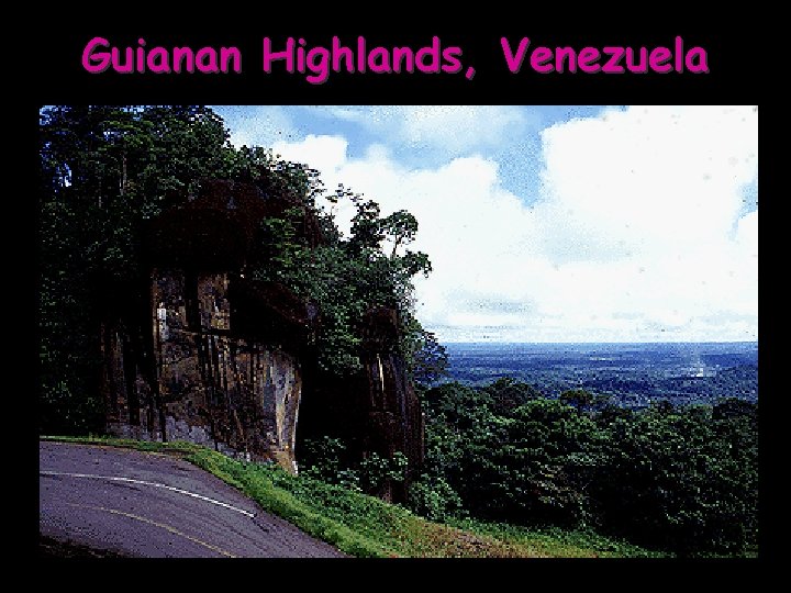 Guianan Highlands, Venezuela 