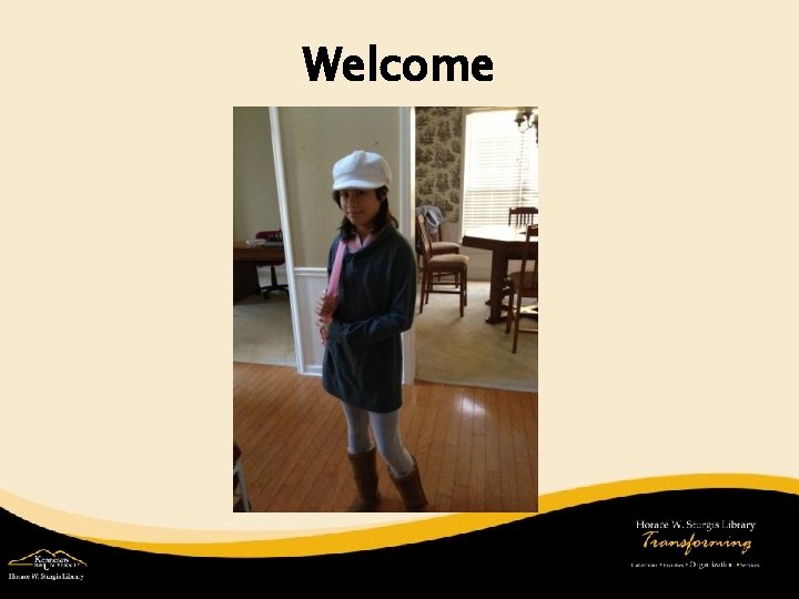 Welcome 