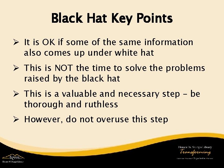 Black Hat Key Points Ø It is OK if some of the same information