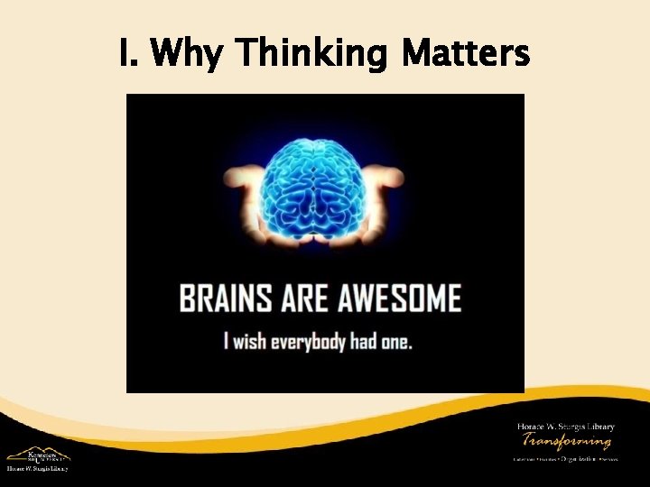 I. Why Thinking Matters 