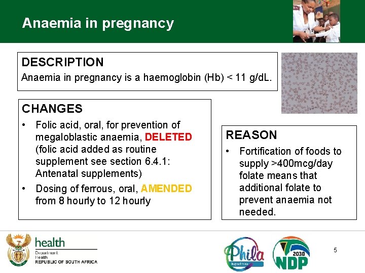 Anaemia in pregnancy DESCRIPTION Anaemia in pregnancy is a haemoglobin (Hb) < 11 g/d.
