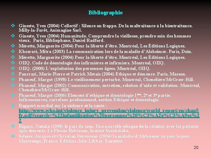 Bibliographie v Gineste, Yves (2004) Collectif : Silence on frappe. De la maltraitance à