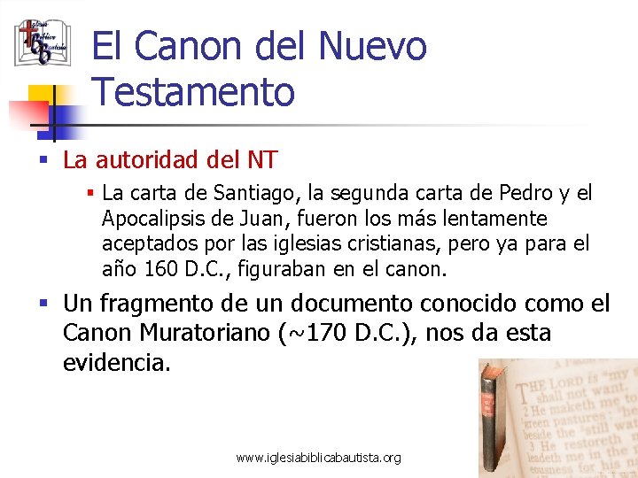 El Canon del Nuevo Testamento § La autoridad del NT § La carta de