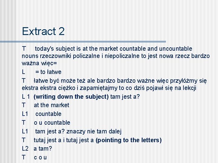 Extract 2 T today's subject is at the market countable and uncountable nouns rzeczowniki
